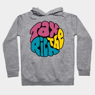 Tax The Rich Groovy Word Art Hoodie